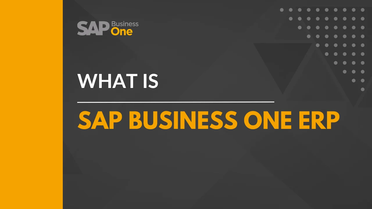 What is SAP Business One ERP - Kabeer Consulting